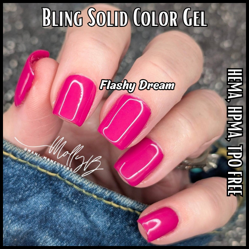 Flashy Dream Solid Color Gel - HEMA, HPMA, TPO Free
