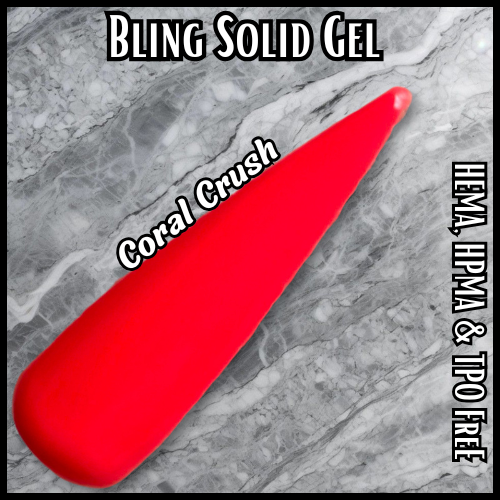 Coral Crush Solid Gel - HEMA, HPMA, TPO Free