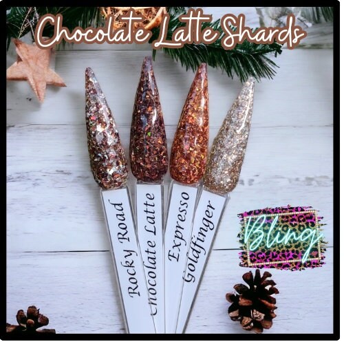 Chocolate Latte and Amber Collection / Chocolate Latte, Rocky Road, Expresso, Goldfinger / Shards & Glitters / Acrylic Nail Dip Powder