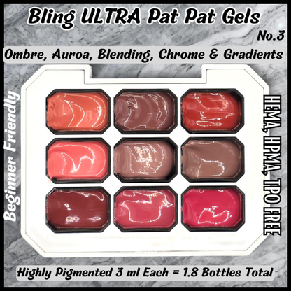 ULTRA PAT PAT 9 Gel Set #3 - HEMA, HPMA, TPO Free