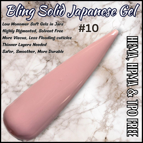 Japanese Gels #10 - Solid Color Nudes Neutrals - HEMA, HPMA, TPO Free