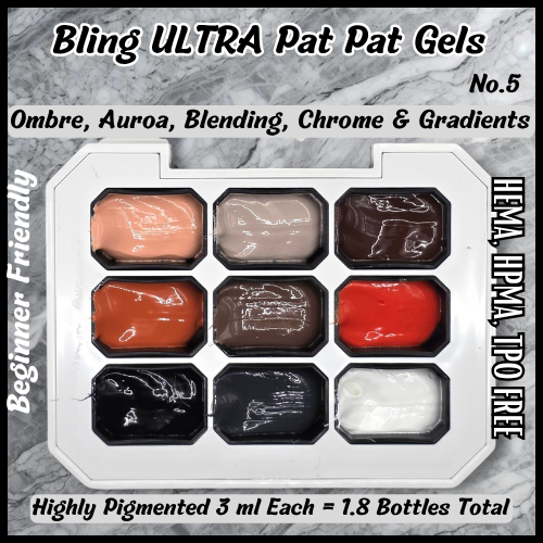 ULTRA PAT PAT 9 Gel Set #5 - HEMA, HPMA, TPO Free