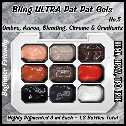 ULTRA PAT PAT 9 Gel Set #5 - HEMA, HPMA, TPO Free