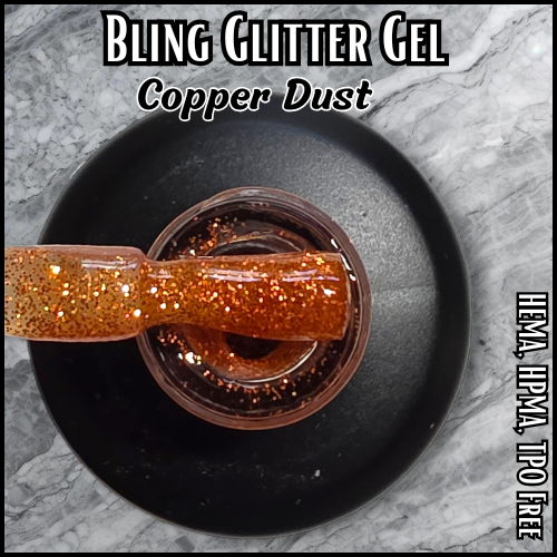 Copper Dust Gel - HEMA, HPMA, TPO Free