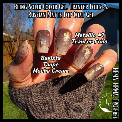 Barista, Taupe, Mocha Cream Solid Color Gel with Metallic #1 Tranfer Foils  & Russian Matte Top Coat Gel - HEMA, HPMA, TPO Free