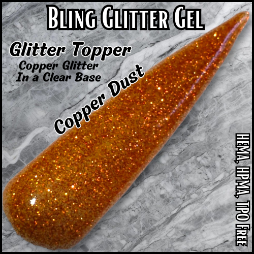 Copper Dust Gel - HEMA, HPMA, TPO Free