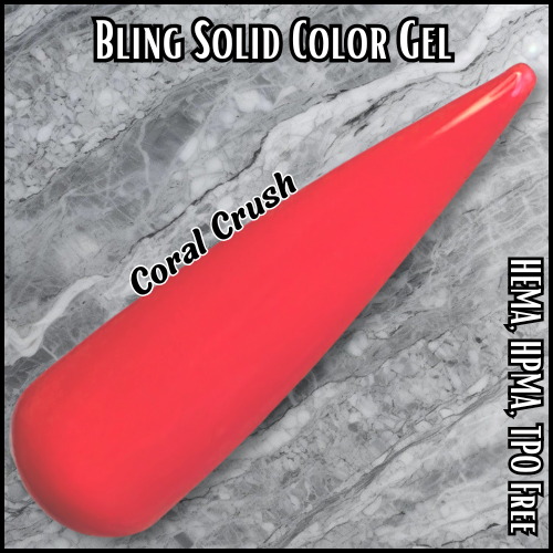 Coral Crush Solid Color Gel - HEMA, HPMA, TPO Free