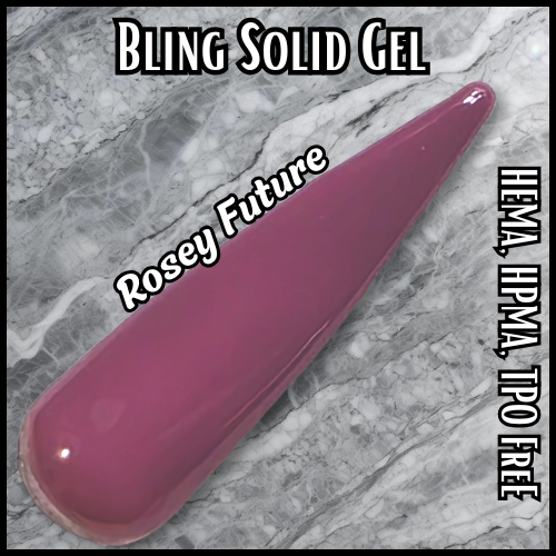 Rosey Future Solid Gel - HEMA, HPMA, TPO Free