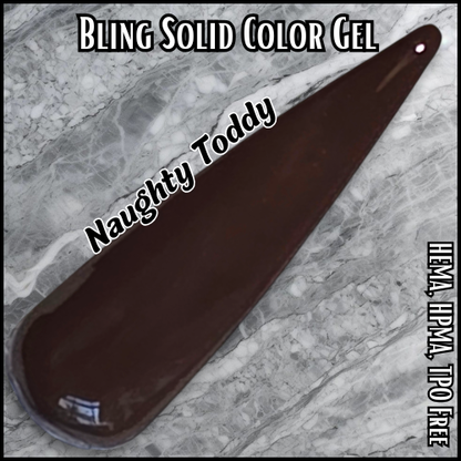 ULTRA Naughty Toddy Solid Color Gel - HEMA, HPMA, TPO Free