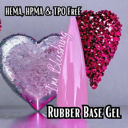 I'm Blushing | Rubber Base Gel in Bottle | HEMA, HPMA, TPO Free uv/led | 15ml | Soak Off | Clear | No Odor | Non-Yellowing