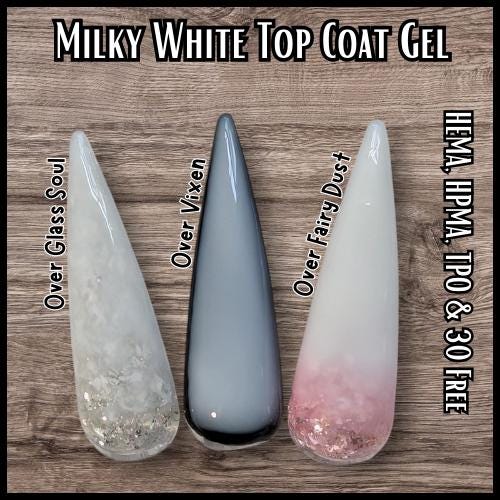 White Milky Top Coat (No Wipe) - HEMA, HPMA, TPO Free